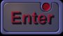 Enter